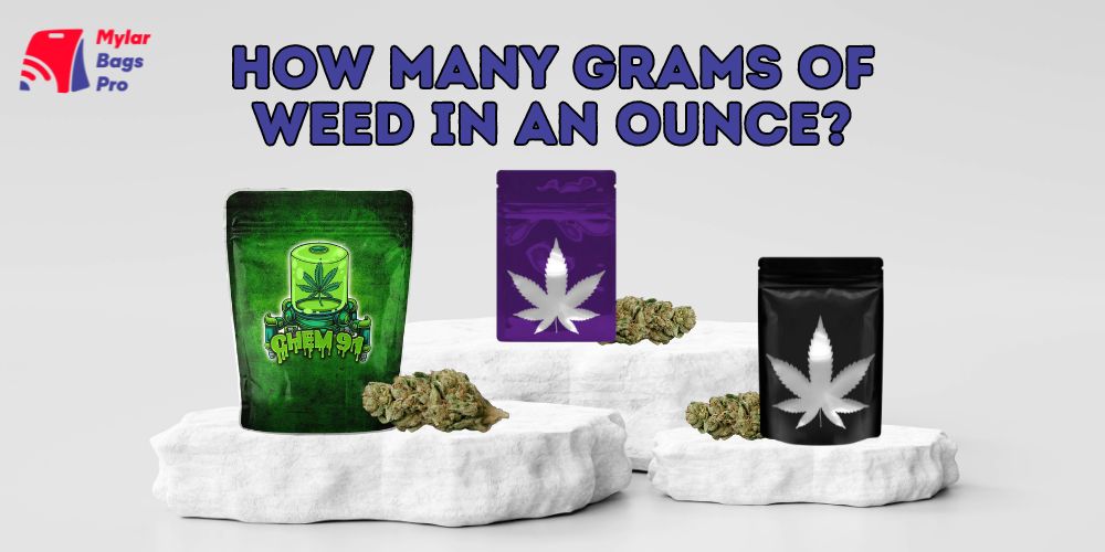 How Many Grams Of Weed In An Ounce